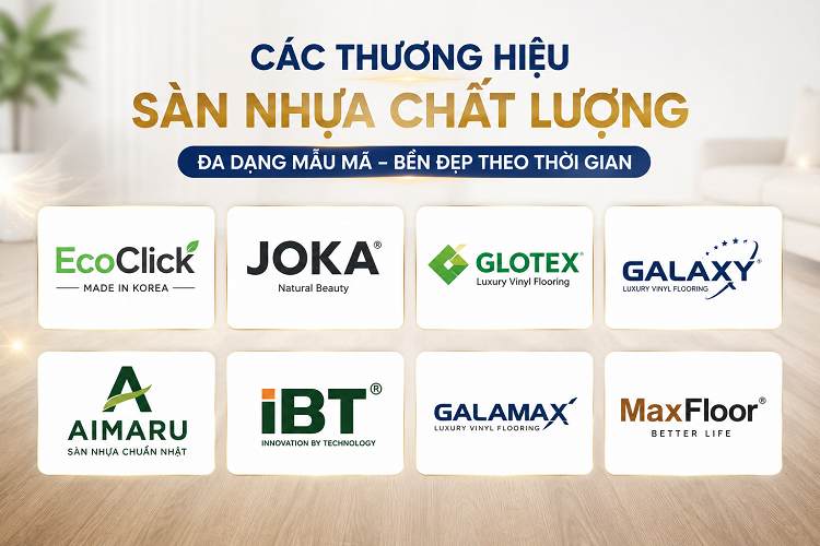 Các thương hiệu sàn nhựa Long Biên chất lượng