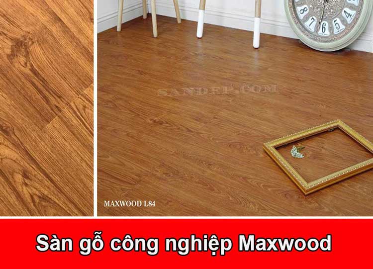 Sàn gỗ công nghiệp Maxwood
