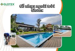 gỗ nhựa ngoài trời Glotex